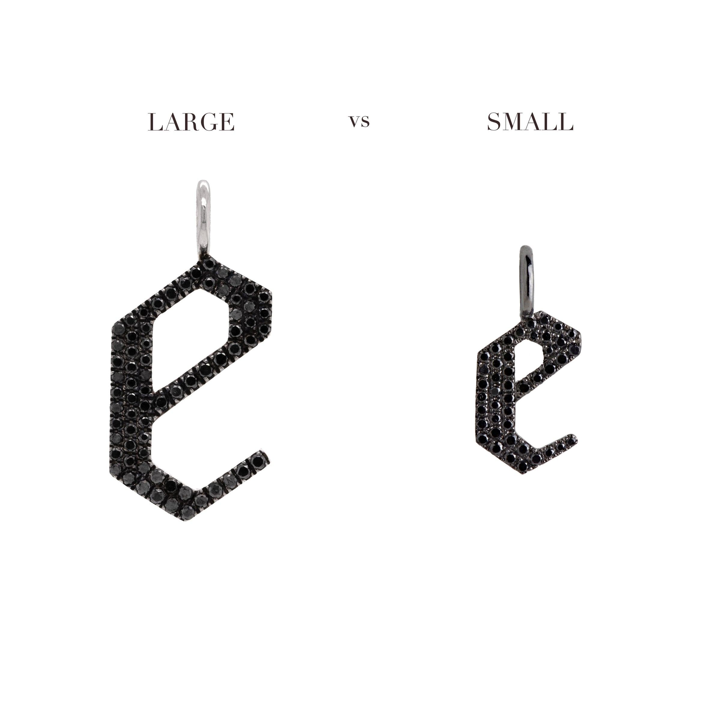 Comparison of the "e" Large Black Diamond Alphabet Pendant and "e" Small Black Diamond Alphabet Pendant