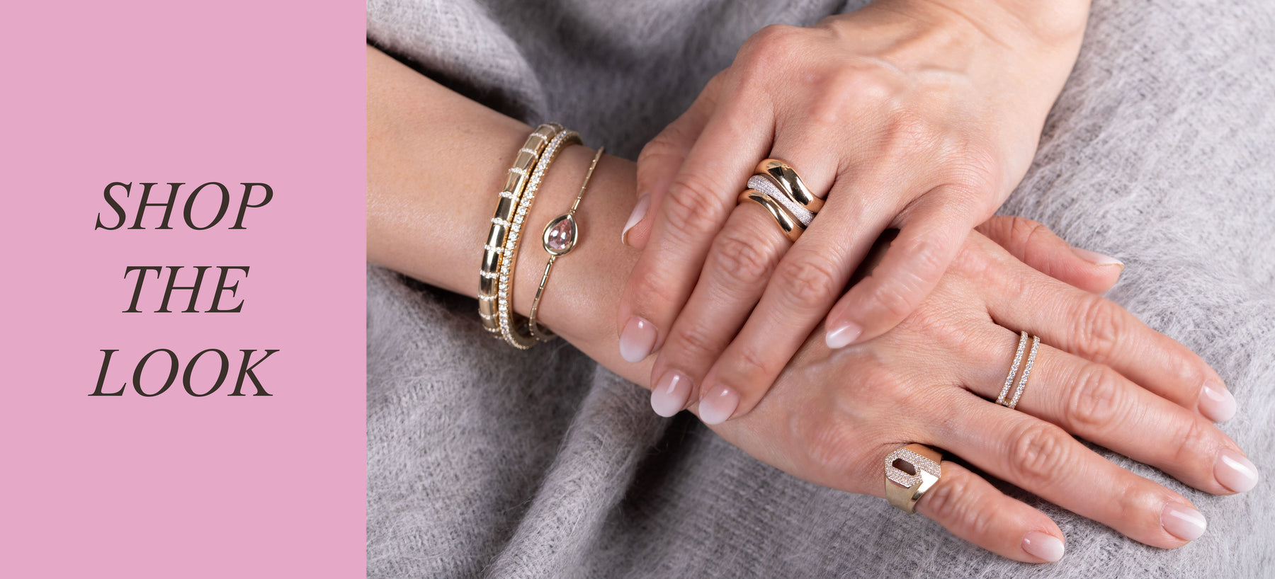 Hands wearing the Forever Ring, the "b" Diamond Alphabet Signet Ring, the Luxe Open Bar Diamond Ring, the Morganite Liquid Teardrop Bracelet, the Diamond Section Stretch Bracelet, and the 3mm Diamond Stretch Tennis Bracelet, with a pink background and 'Shop the Look' text.